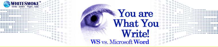 header Word vs. WhiteSmoke - Which Checks Your Writing Better?